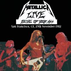 Metallica : Live - Metal Up Your Ass